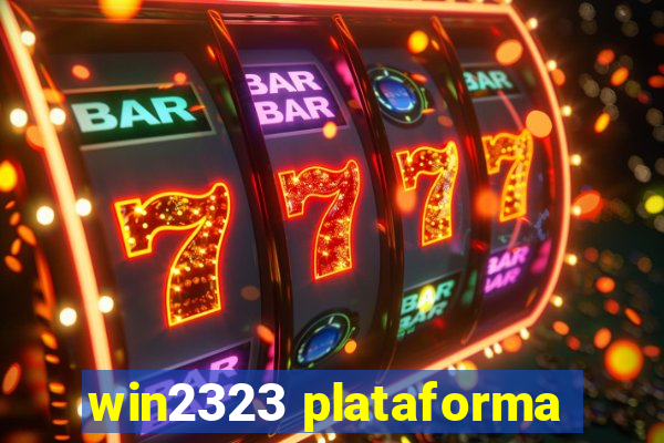 win2323 plataforma